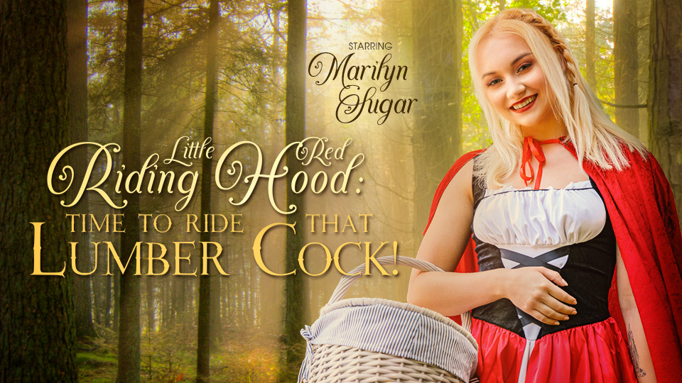Little Red Riding Hood: Time to Ride That Lumber Cock!