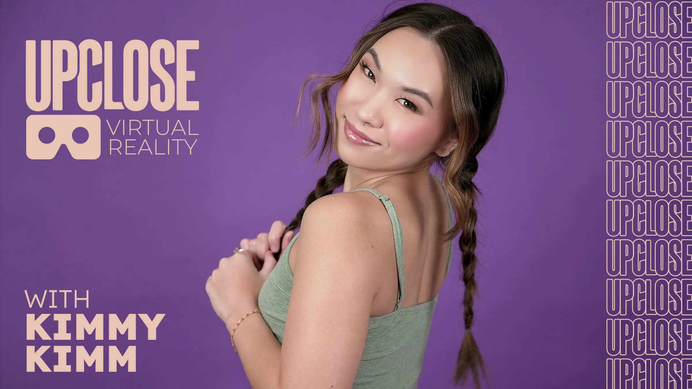 Up Close VR with Kimmy Kimm