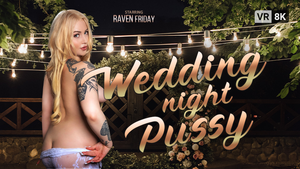 Wedding Night Pussy